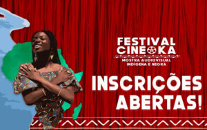 Festival Cineoka – Inscrições Abertas